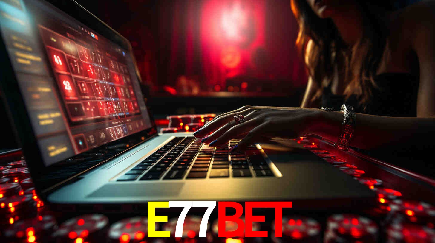 Por Que Escolher o E77BET?