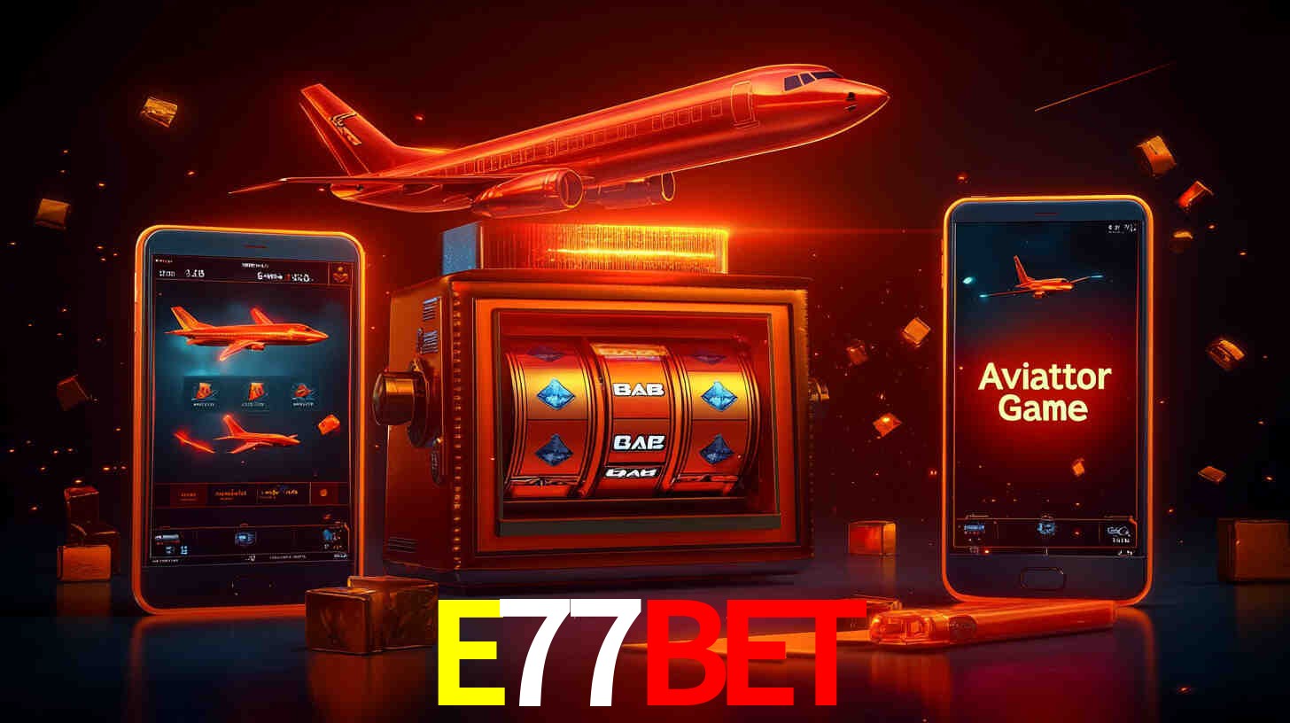 Como Jogar Aviator no E77BET