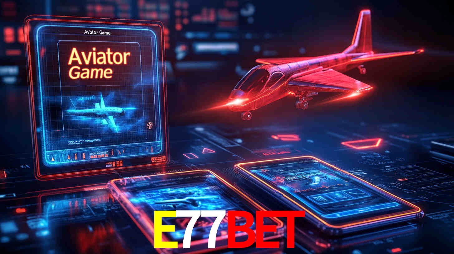 Benefícios do Aviator no E77BET